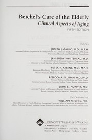 Cover of: Reichel's care of the elderly: clinical aspects of aging