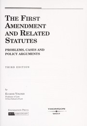 Cover of: The First Amendment and related statutes: problems, cases, and policy arguments