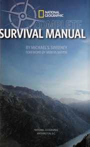 Cover of: Complete survival manual by Michael S. Sweeney