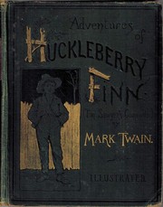 Adventures of Huckleberry Finn by Mark Twain