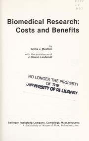 Cover of: Biomedical research: costs and benefits
