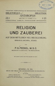 Religion und zauberei auf dem mittleren Neu-Mecklenburg by G. Peekel