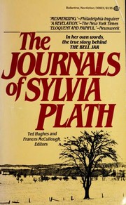 The Journals of Sylvia Plath by Ted Hughes, Francis McCullagh, Sylvia Plath