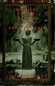 Midnight in the Garden of Good and Evil by John Berendt