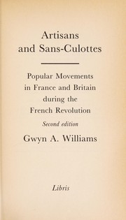 Cover of: Artisans and sans-culottes: popular movements in France and Britain during the French Revolution