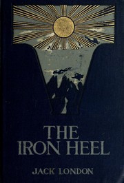 The Iron Heel by Jack London