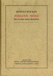 Cover of: Johann Most: Das Leben eines Rebellen