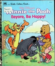 Eeyore, Be Happy! by Don Ferguson