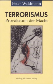 Cover of: Terrorismus: Provokation der Macht