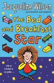 The Bed and Breakfast Star by Jacqueline Wilson