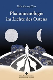 Cover of: Phänomenologie im Lichte des Ostens