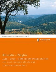 Cover of: Krivoklat - Purglitz: Jagd - Wald - Herrscherreprasentation