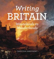 Writing Britain by Christina Hardyment