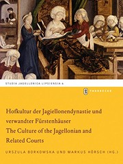 Cover of: Hofkultur Der Jagiellonendynastie Und Verwandter Furstenhauser