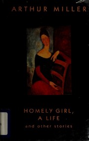 Cover of: Homely girl, a life, and other stories