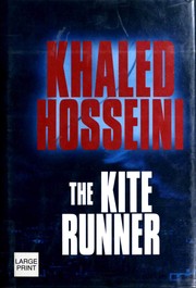 The Kite Runner by Khaled Hosseini