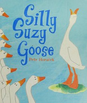 Cover of: Silly Suzy Goose