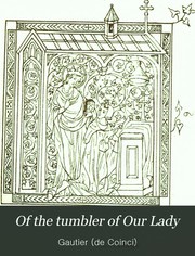 Cover of: Of the tumbler of Our Lady: & other miracles