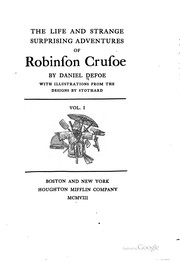 Cover of: The Life and Strange, Surprising Adventures of Robinson Crusoe