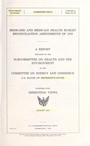 Cover of: Medicare and Medicaid Health Budget Reconciliation Amendments of 1989: a report