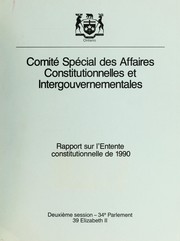 Cover of: Report on the 1990 Constitutional Agreement: 2nd session, 34th Parliament, 39 Elizabeth II