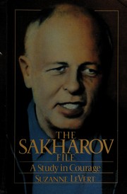 The Sakharov file by Suzanne LeVert