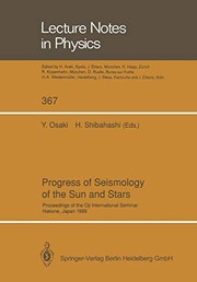 Cover of: Progress of Seismology of the Sun and Stars: Proceedings of the Oji International Seminar Held at Hakone, Japan, 11–14 December 1989