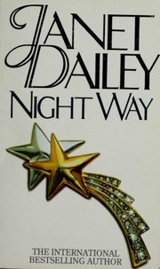 Cover of: Night way by Janet Dailey