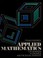 Cover of: Applied mathematics for business, economics, and the social sciences