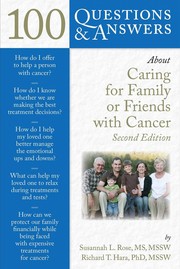 Cover of: 100 questions & answers about caring for family or friends with cancer