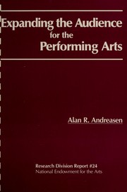 Cover of: Expanding the audience for the performing arts