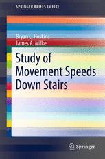 Front cover of Study of Movement Speeds Down Stairs