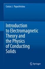 Front cover of Introduction to Electromagnetic Theory and the Physics of Conducting Solids