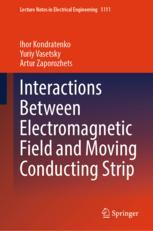 Front cover of Interactions Between Electromagnetic Field and Moving Conducting Strip