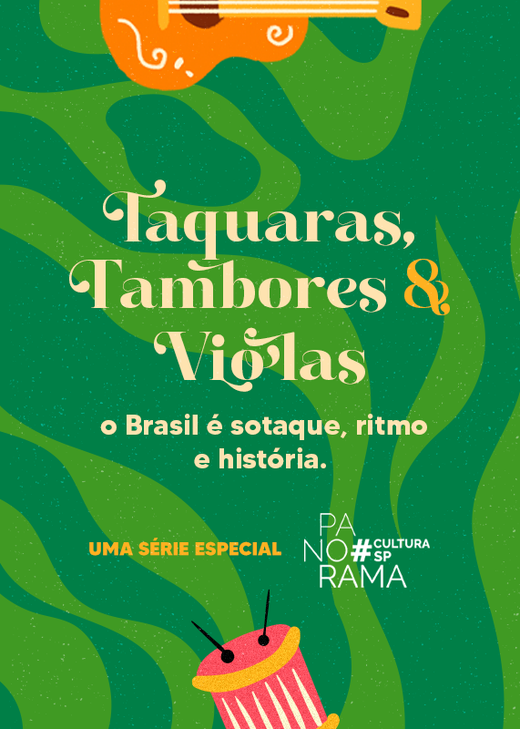 Taquaras, Tambores e Violas