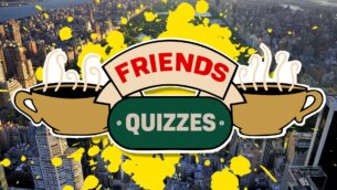 Friends Quizzes