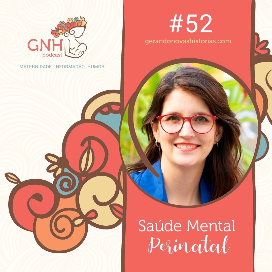 GNH#52 Saúde Mental Perinatal