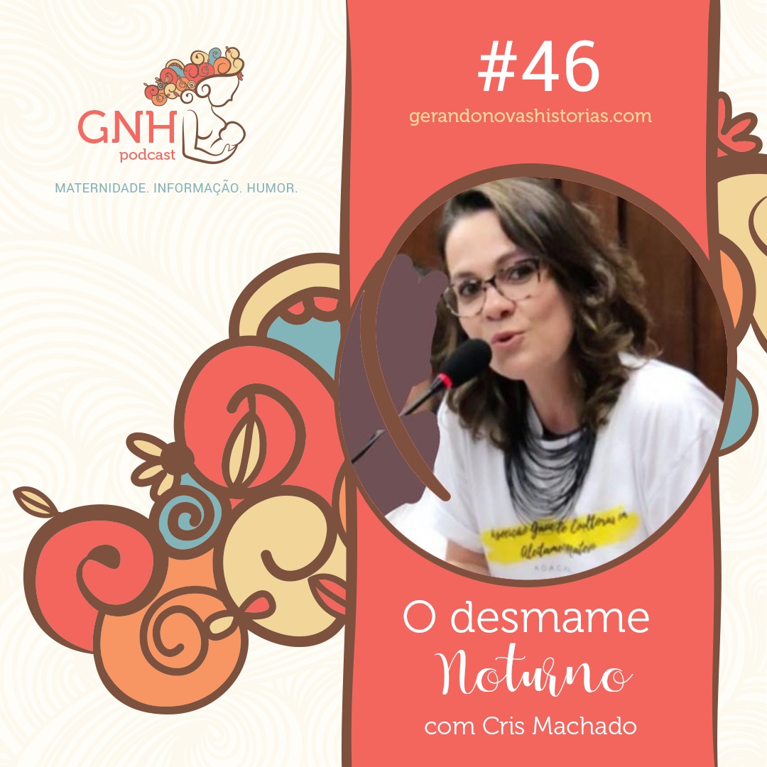 GNH#46 Desmame Noturno