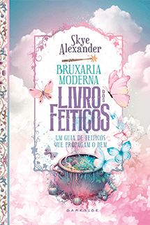 Bruxaria Moderna: Livro dos Feitiços + Brindes Exclusivos