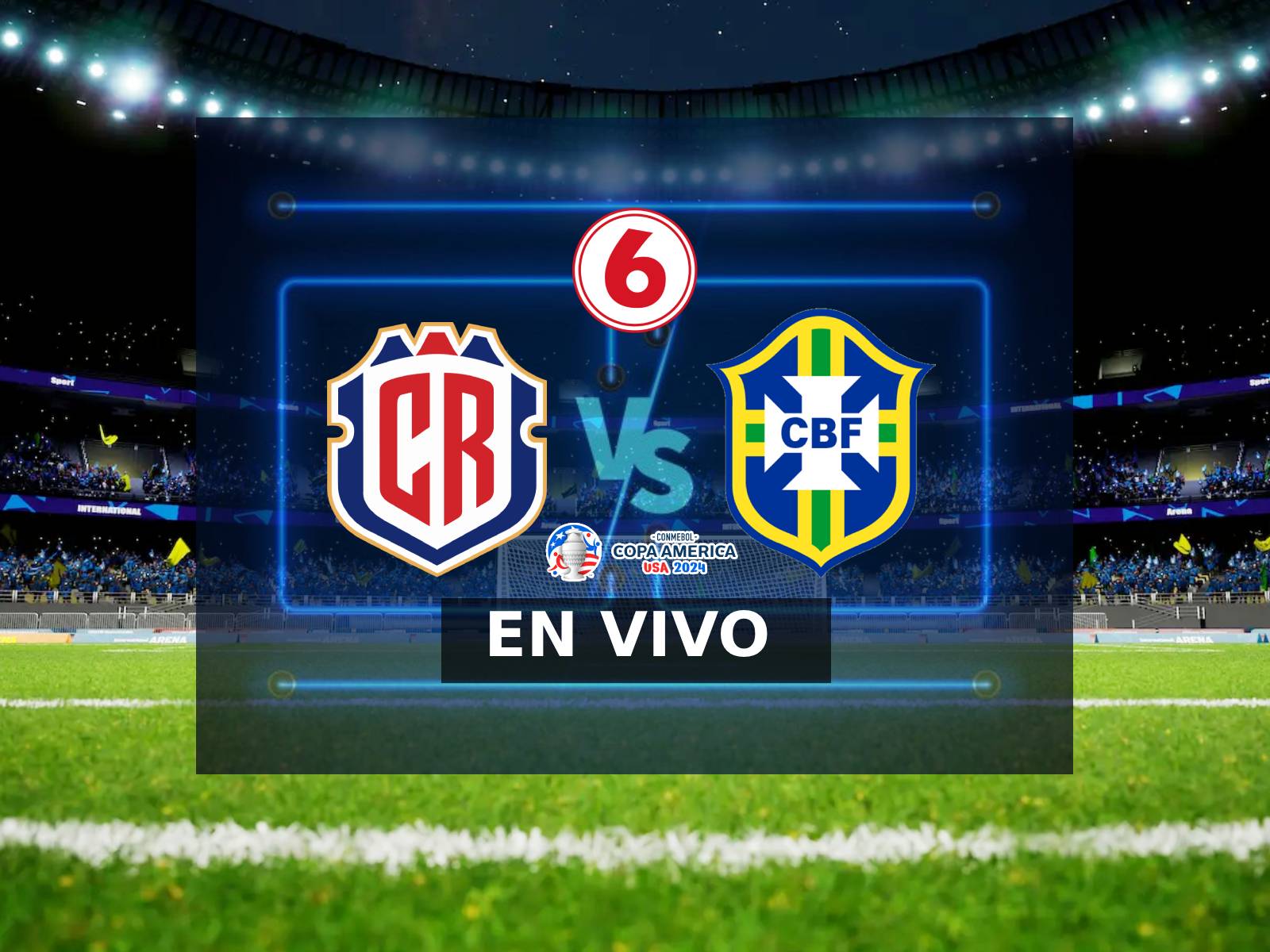 REPRETEL en vivo - ver partido Costa Rica vs. Brasil por TV y Canal 6 | Copa América 2024