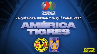 En qué canal TV ver América vs. Tigres y dónde transmiten por el Campeón de campeones