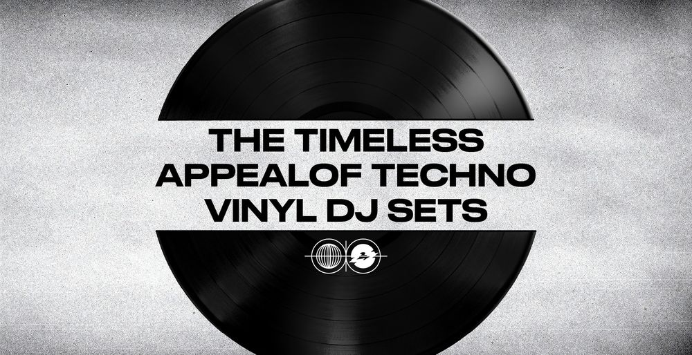 The Timeless Appeal of Techno Vinyl DJ Sets