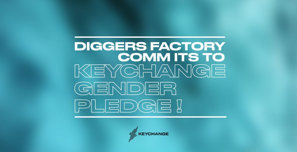 Diggers Factory commits to Keychange gender pledge!