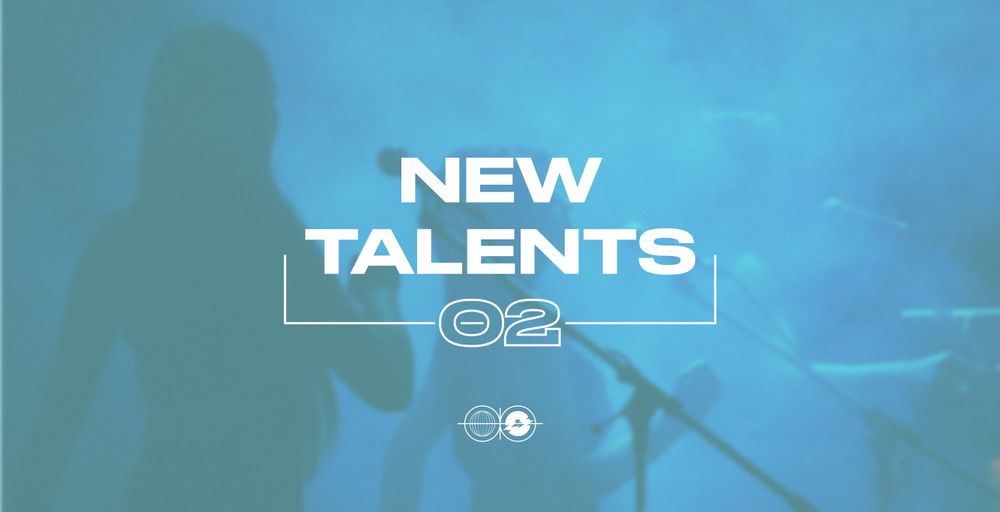 NEW TALENTS #2