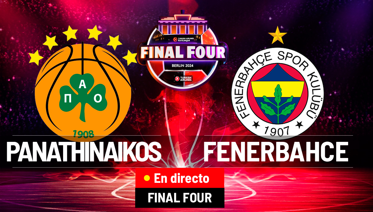 Panathinaikos - Fenerbah�e | Resumen, resultado y estad�sticas de la semifinal de la Final Four