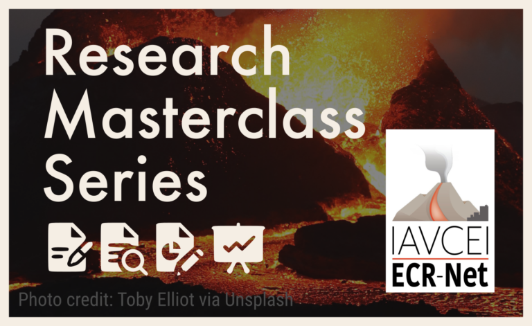 Introducing the IAVCEI ECR-Net Research Masterclass Series!