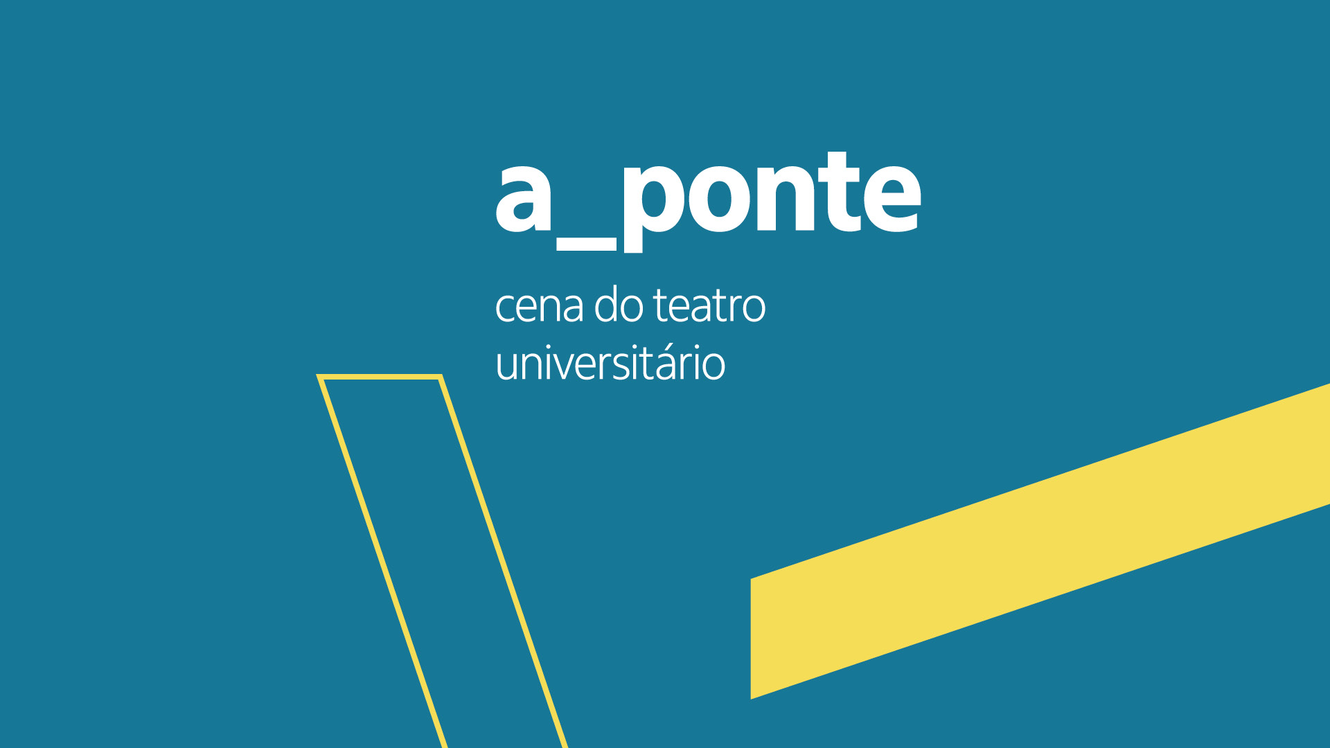 Imagem colorida com a identidade visual da mostra a_ponte. Com um fundo azul, a imagem traz o nome da mostra em letras brancas.