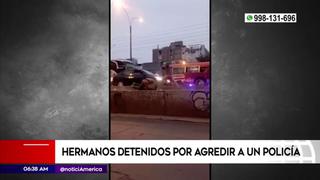 Independencia: detienen a dos hermanos por agredir a un policía | VIDEO