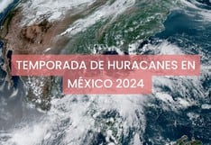 ¿Cuándo empieza la temporada de huracanes en México y qué estados serían los afectados?