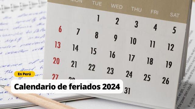 Lo último del calendario de feriados 2024 en Perú